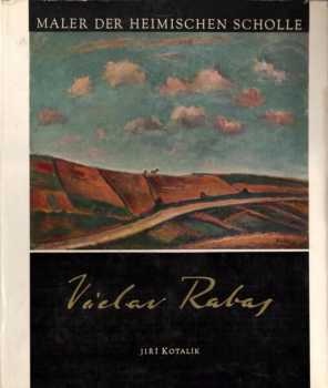Václav Rabas, Maler der heimischen Scholle