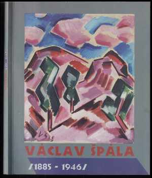 Václav Špála (1885-1946)