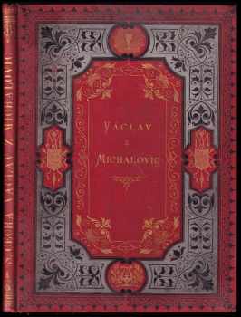 Svatopluk Čech: Václav z Michalovic