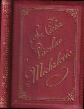 Václav z Michalovic - Svatopluk Čech (1886, Tiskem a nákladem Františka Šimáčka) - ID: 350064