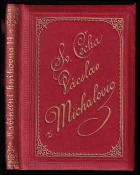 Svatopluk Čech: Václav z Michalovic