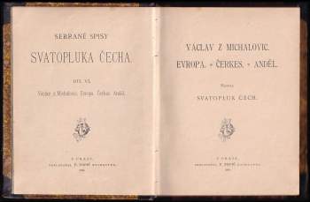 Svatopluk Čech: Václav z Michalovic ; Evropa ; Čerkes ; Anděl