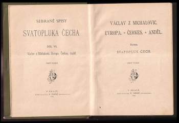 Svatopluk Čech: Václav z Michalovic ; Evropa ; Čerkes ; Anděl