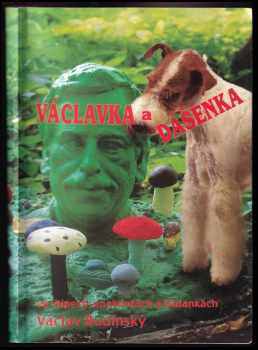 Václavka a Dášenka, aneb, Václav Havel a druhá první dáma ve vtipech, anekdotách a hádankách