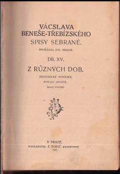 Václav Beneš-Třebízský: Vácslava Beneše-Třebízského spisy sebrané