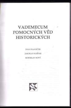 Ivan Hlaváček: Vademecum pomocných věd historických