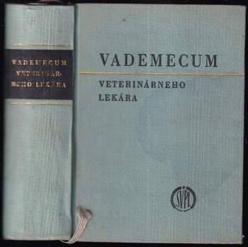 Pavol Laurenčík: Vademecum veterinárneho lekára