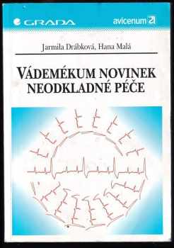 Jarmila Drábková: Vádemékum novinek neodkladné péče