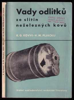 Konstantin Georgijevič Kovvi: Vady odlitků ze slitin neželezných kovů