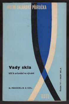 Milota Fanderlik: Vady skla