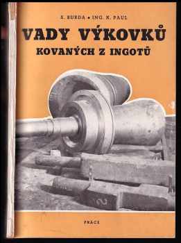 Vady výkovků kovaných z ingotů