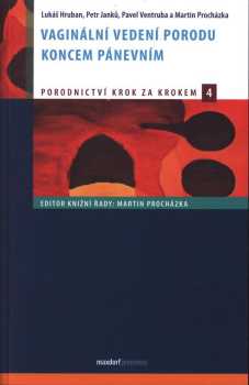 Vaginální vedení porodu koncem pánevním