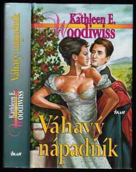 Kathleen E Woodiwiss: Váhavý nápadník