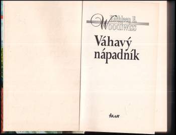 Kathleen E Woodiwiss: Váhavý nápadník