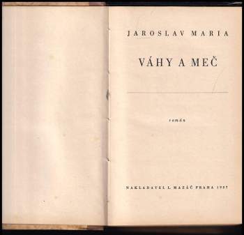 Jaroslav Maria: Váhy a meč