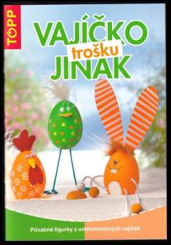 Vajíčko trošku jinak