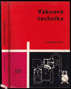 Vakuová technika pro 3. ročník střední průmyslové školy vakuové elektrotechniky