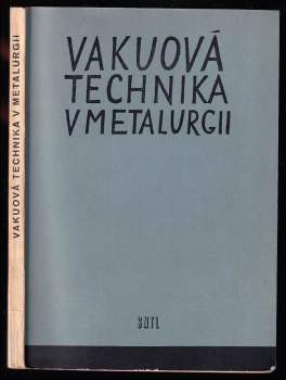 Vakuová technika v metalurgii