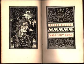 Josef Kalus: Valašský král