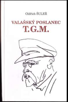 Valašský poslanec T.G.M