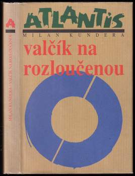 Milan Kundera: Valčík na rozloučenou