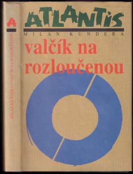 Milan Kundera: Valčík na rozloučenou