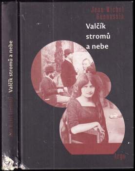 Jean-Michel Guenassia: Valčík stromů a nebe