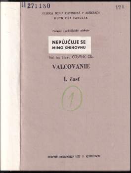 Eduard Červený: Valcovanie
