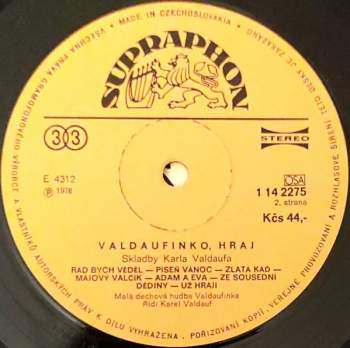 Valdaufinka: Valdaufinko, Hraj! (Skladby Karla Valdaufa)