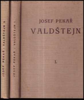 Josef Pekař: Valdštejn