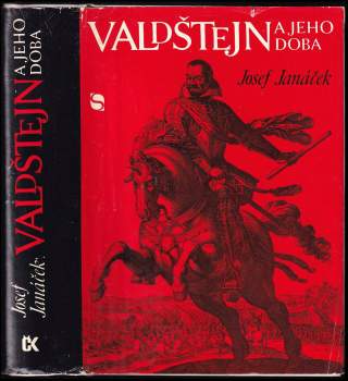 Josef Janáček: Valdštejn a jeho doba