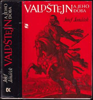 Josef Janáček: Valdštejn a jeho doba