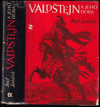 Josef Janáček: Valdštejn a jeho doba