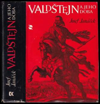 Josef Janáček: Valdštejn a jeho doba