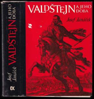 Josef Janáček: Valdštejn a jeho doba