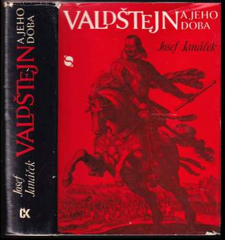 Josef Janáček: Valdštejn a jeho doba