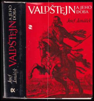 Josef Janáček: Valdštejn a jeho doba