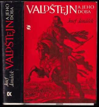 Valdštejn a jeho doba - Josef Janáček (1978, Svoboda) - ID: 808324