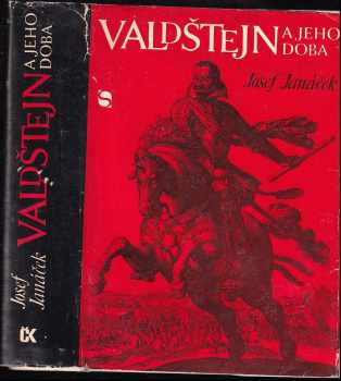 Josef Janáček: Valdštejn a jeho doba