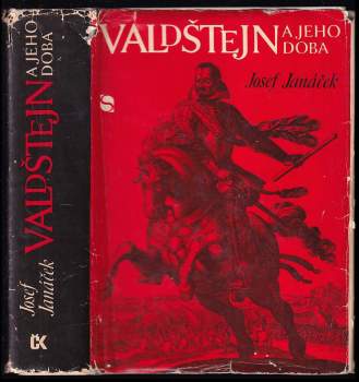 Valdštejn a jeho doba - Josef Janáček (1978, Svoboda) - ID: 796736