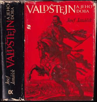 Valdštejn a jeho doba - Josef Janáček (1978, Svoboda) - ID: 812100