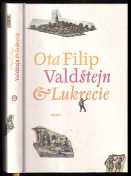 Ota Filip: Valdštejn a Lukrecie
