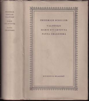 Valdštejn ; Marie Stuartovna ; Panna Orleánská