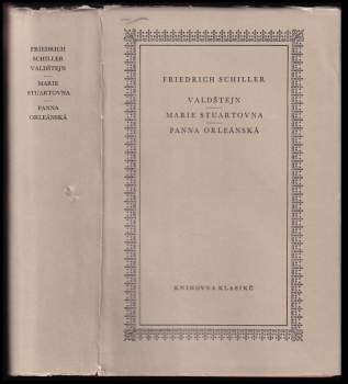 Valdštejn ; Marie Stuartovna ; Panna Orleánská