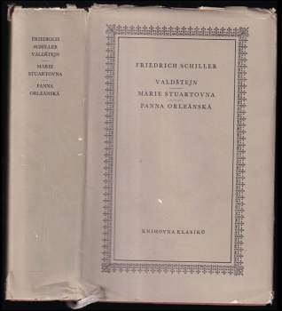 Valdštejn ; Marie Stuartovna ; Panna Orleánská