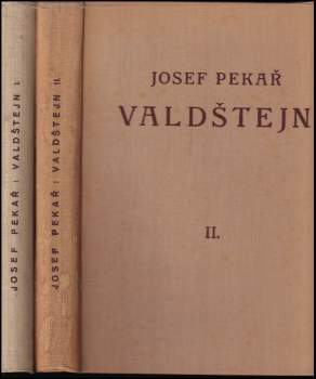 Josef Pekař: Valdštejn