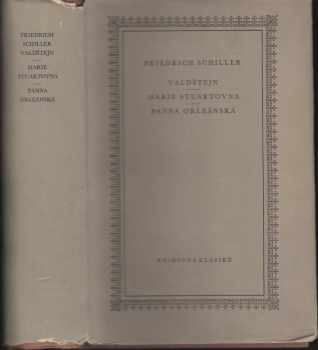 Valdštejn ; Marie Stuartovna ; Panna Orleánská