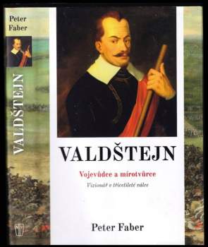 Peter Faber: Valdštejn