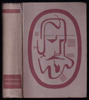 Valdštejn - Román - Alfred Döblin (1931, Družstevní práce) - ID: 312803