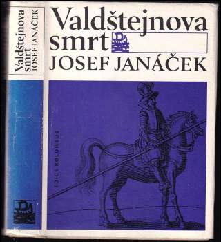 Josef Janáček: Valdštejnova smrt